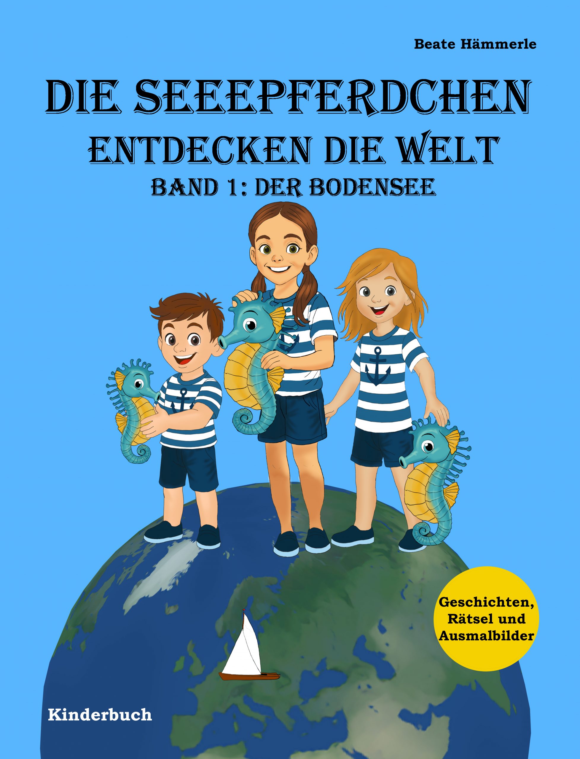 Die Seeepferdchen entdecken die Welt - Cover. Illustration Segelboot Abenteuer für Kinder